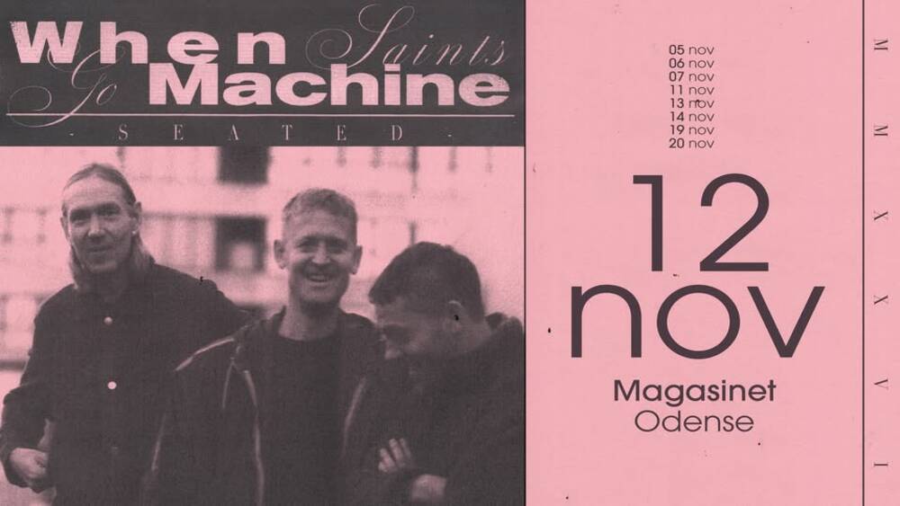 When Saints Go Machine – SITZEND 2026