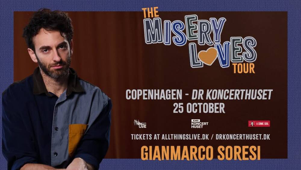 Gianmarco Soresi: The Misery Loves Tour | 25. oktober | DR Koncerthuset | VENTELISTE