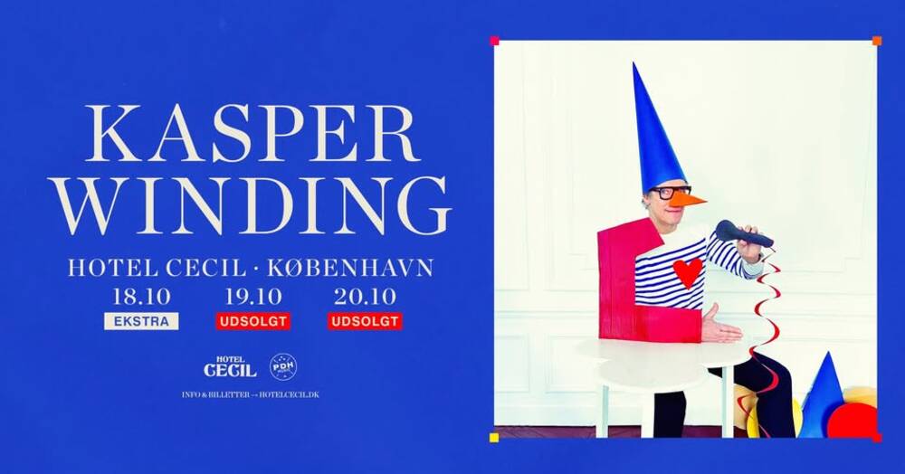 UDSOLGT! Kasper Winding | Hotel Cecil, København