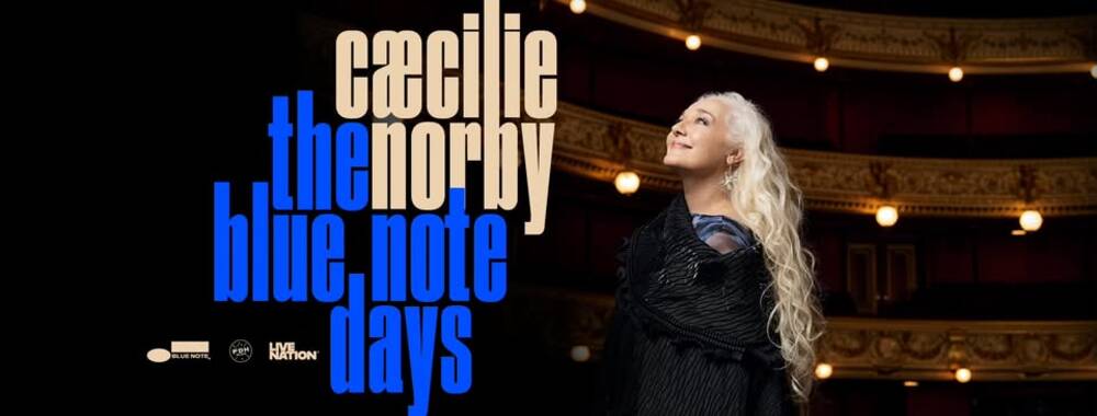 Cæcilie Norby - The Blue Note Days Tour 2026 // Skråen