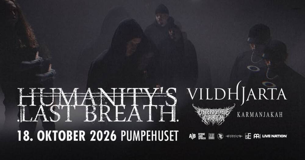 HUMANITY'S LAST BREATH - EUROPEAN TOUR 2026 | Pumpehuset | 18. oktober 2026