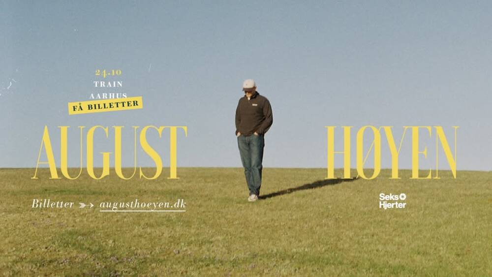 August Høyen / TRAIN – *FÅ BILLETTER*