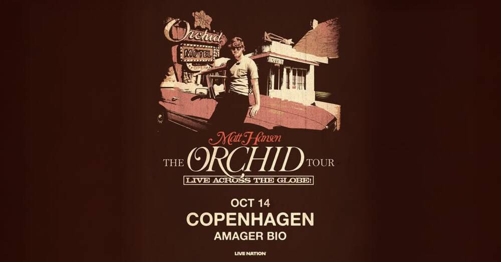 Matt Hansen: The Orchid Tour // Amager Bio // 14. oktober 2026