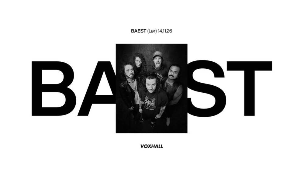BAEST på VoxHall