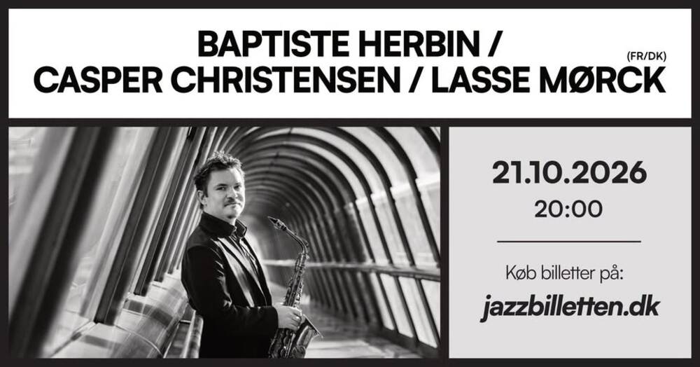Baptiste Herbin / Casper Christensen / Lasse Mørck (FR/DK) // Erlings Jazz- & Ølbar