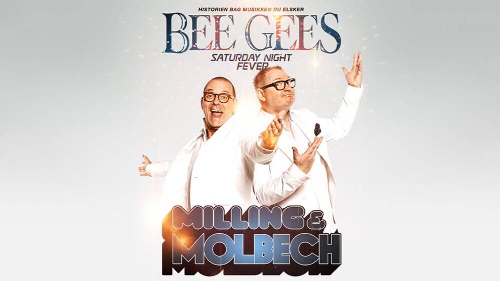 Milling & Molbech – Bee Gees & Saturday Night Fever // Værket, Randers