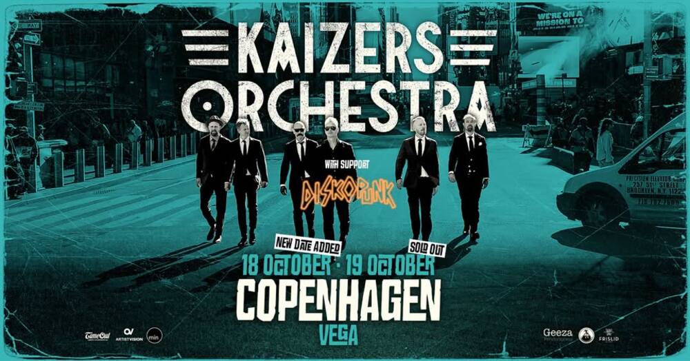 Kaizers Orchestra [Support: Diskopunk] – 25 års jubilæum – Store VEGA (UDSOLGT)