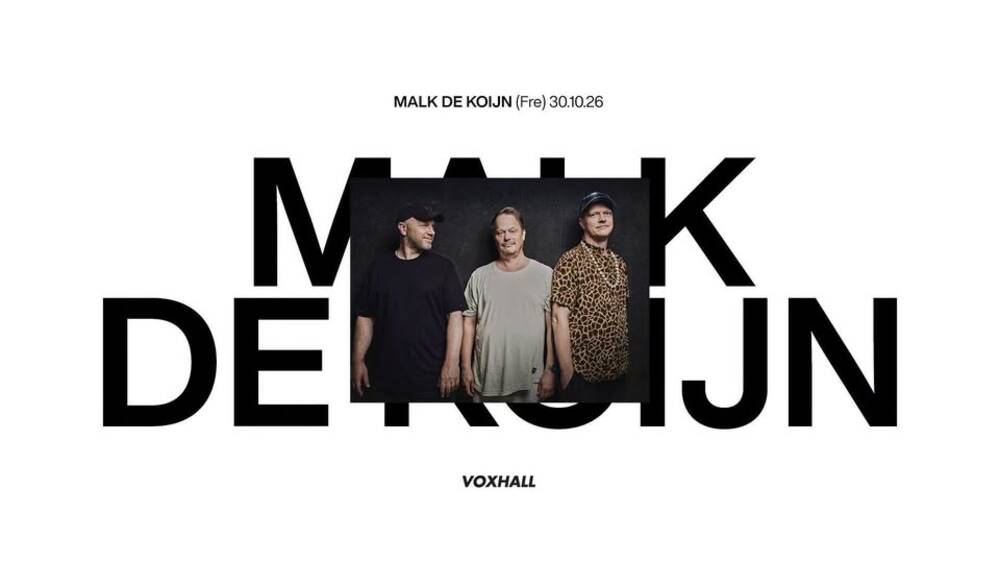 Malk De Koijn på VoxHall