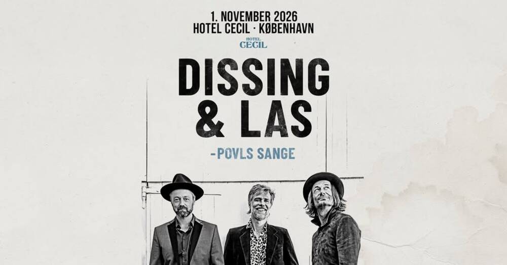Dissing & Las – Povl's Songs | Hotel Cecil, Copenhagen