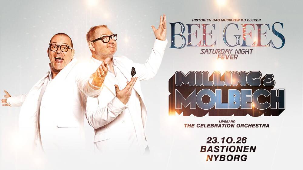 UDSOLGT // Milling & Molbech: Bee Gees & Saturday Night Fever ✨ | BASTIONEN